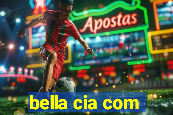 bella cia com